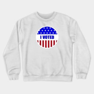 I Voted Crewneck Sweatshirt